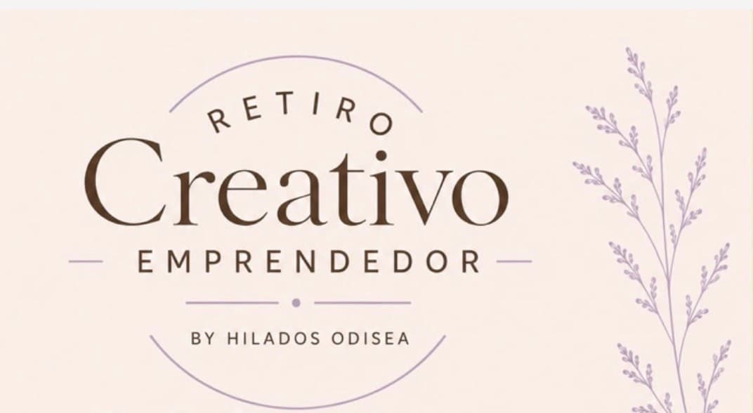 Retiro Creativo Emprendedor by Hilados Odisea